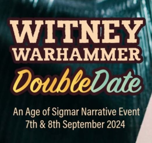 Witney Warhammer Double Date