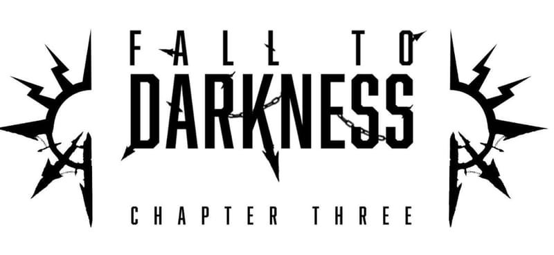 Fall to Darkness - Chapter 3
