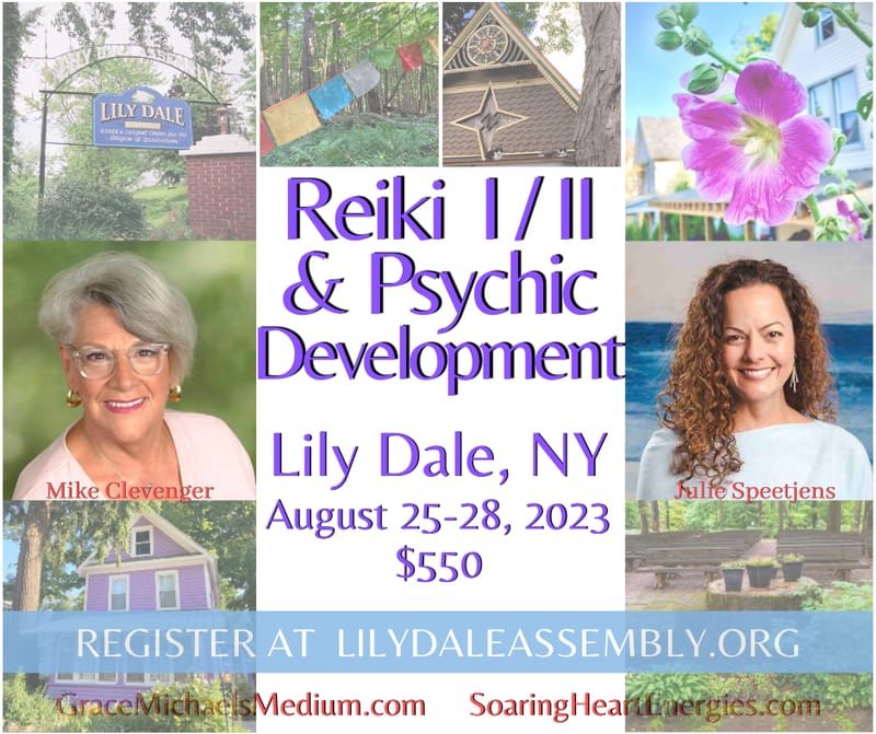 Lily Dale Reiki I/II Certification and Psychic Development Workshop