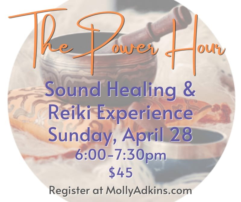 The Power Hour - Reiki & Sound Healing Experience