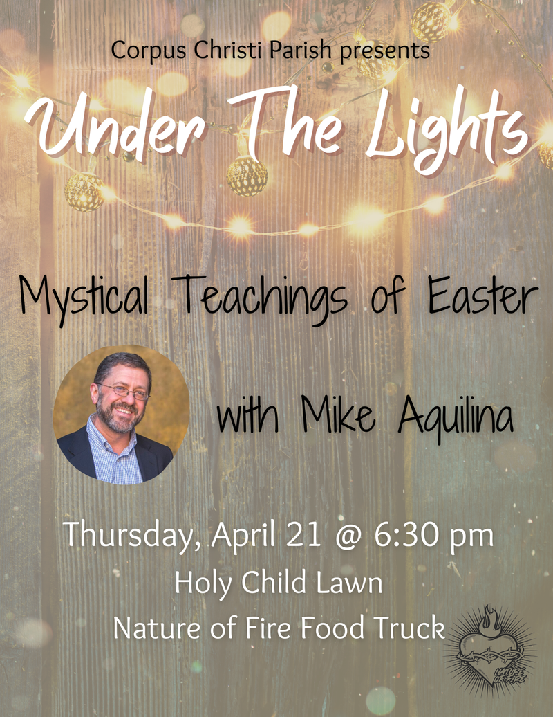 Under the Lights: Mystical Teachings of Easter