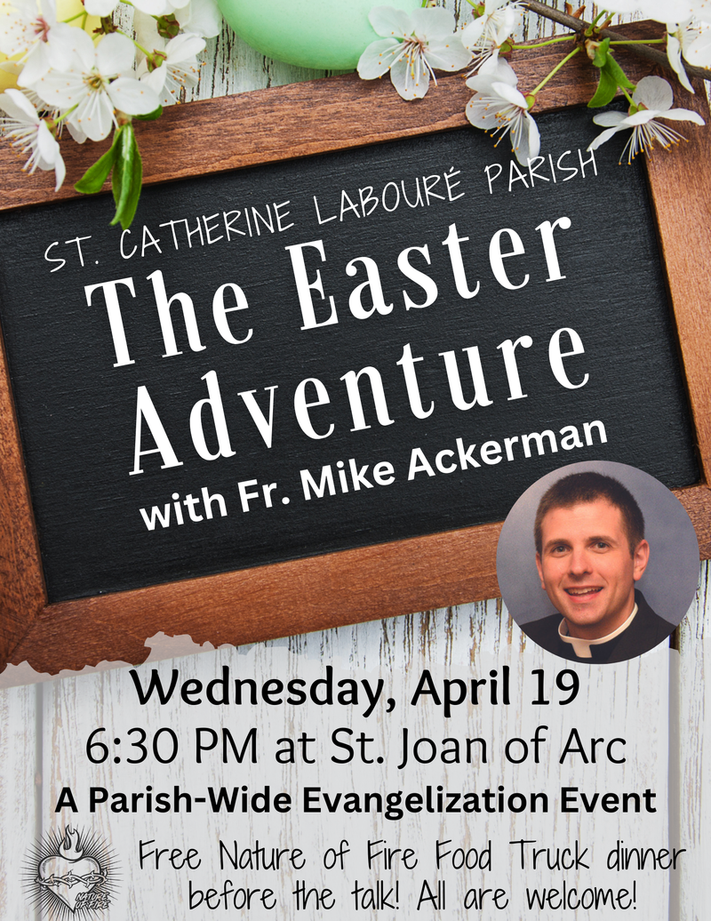 The Easter Adventure with Fr. Ackerman