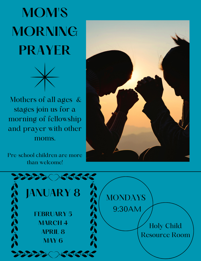 Mom's Morning Prayer @ Holy Child