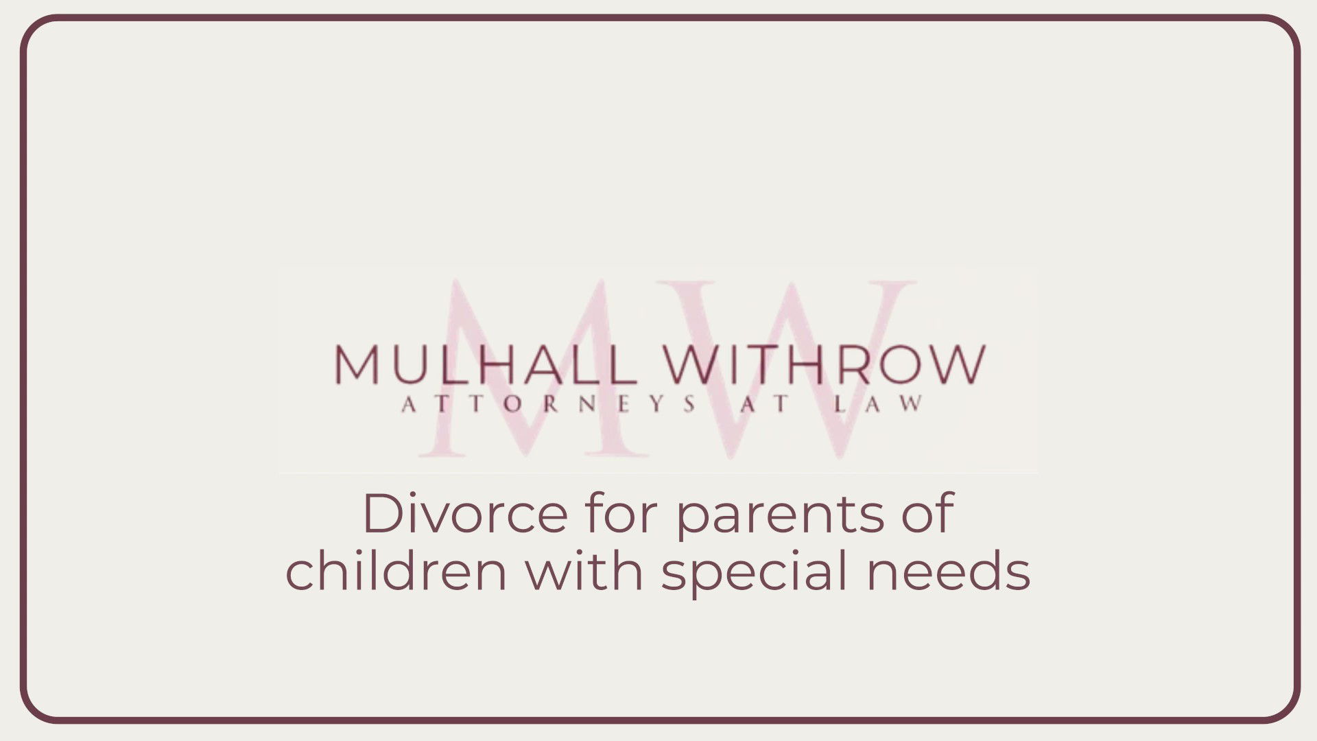 Video FAQs Mulhall Withrow, PLLC