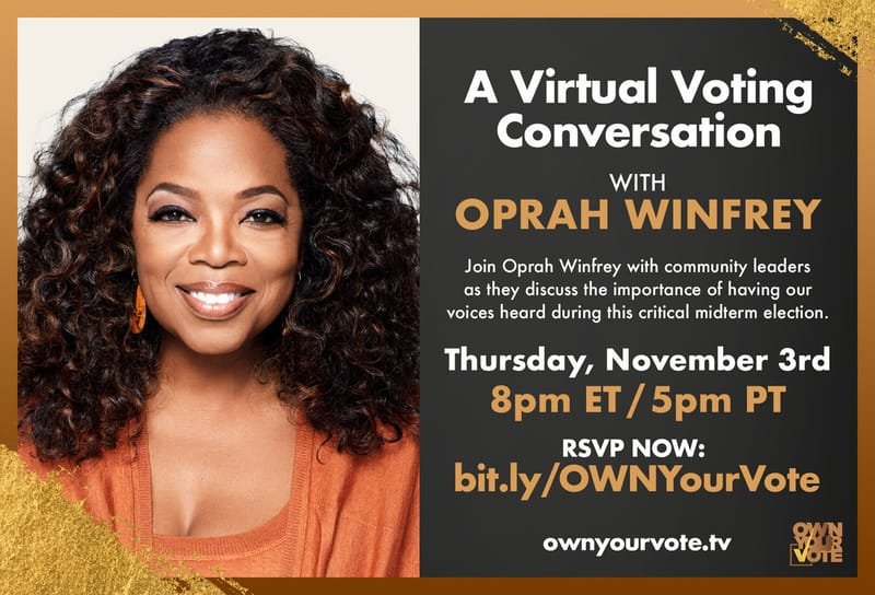 OWN YOUR VOICE & YOUR VOTE: A conversation with Oprah Winfrey