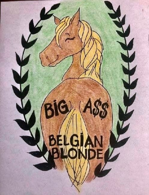 Big A$$ Belgian Blonde