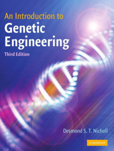An introduction to genetic engineering - Third Edition