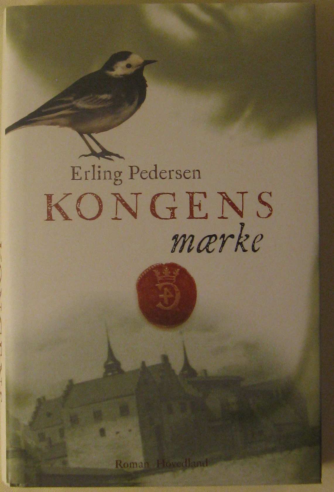 Kongens mærke, Danmark 2007