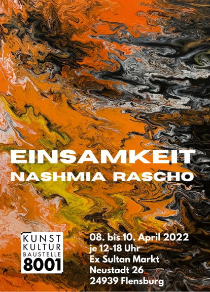 Ausstellung  |  Nashmia Rascho |   Einsamkeit