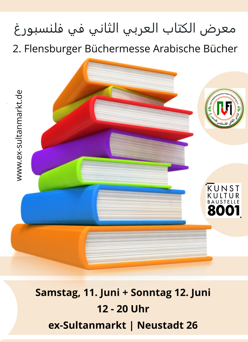 2. Flensburger Internationale Buchmesse arabische Autoren und Autorinnen (arabisch und deutsch)