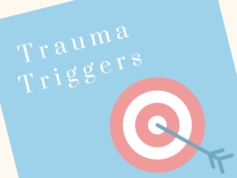 Trauma Triggers