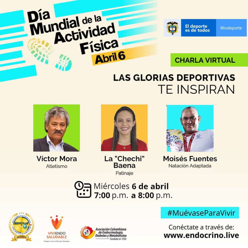 Miércoles 6 de abril / Víctor Mora, La Chechi Baena y Moisés Fuentes - Tres glorias del deporte colombiano se unen a la celebración del Día Mundial de la Actividad Física