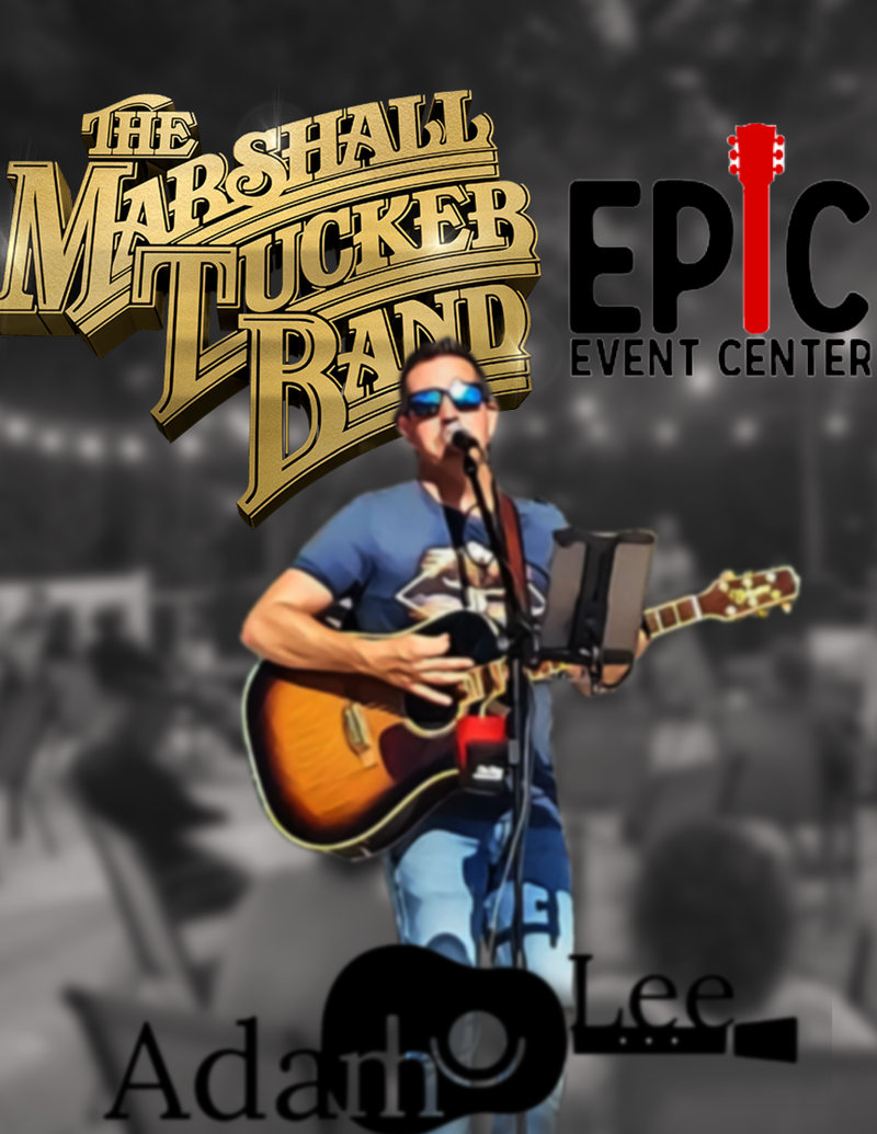 Opening for Marshall Tucker Band - Epic Event Center