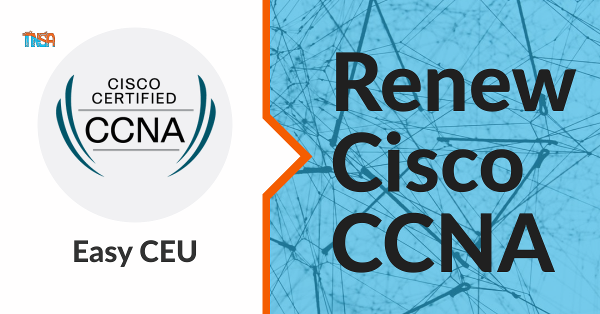 How to renew your Cisco CCNA with CEUs