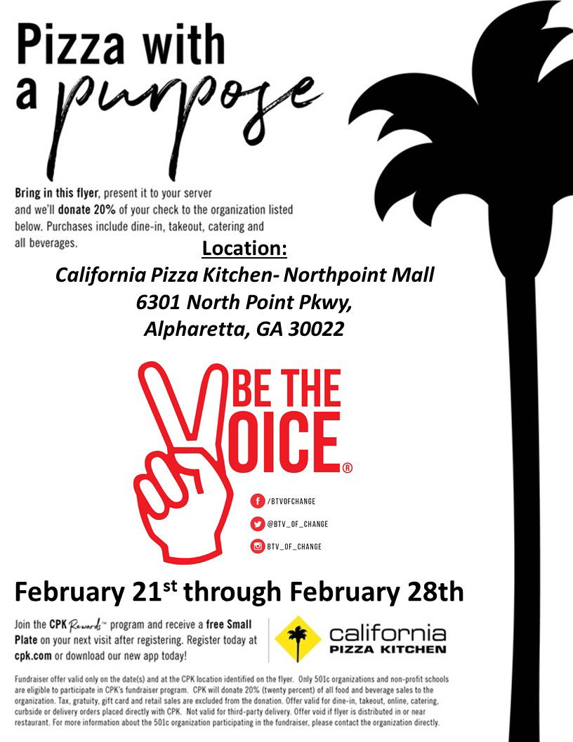 “PIZZA WITH A PURPOSE” AT CALIFORNIA PIZZA KITCHEN – NORTH POINT MALL TO SUPPORT “BE THE VOICE”, NOW THROUGH 2/28!