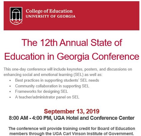 12TH ANNUAL STATE OF EDUCATION CONFERENCE UNIVERSITY OF GEORGIA 9/13/19