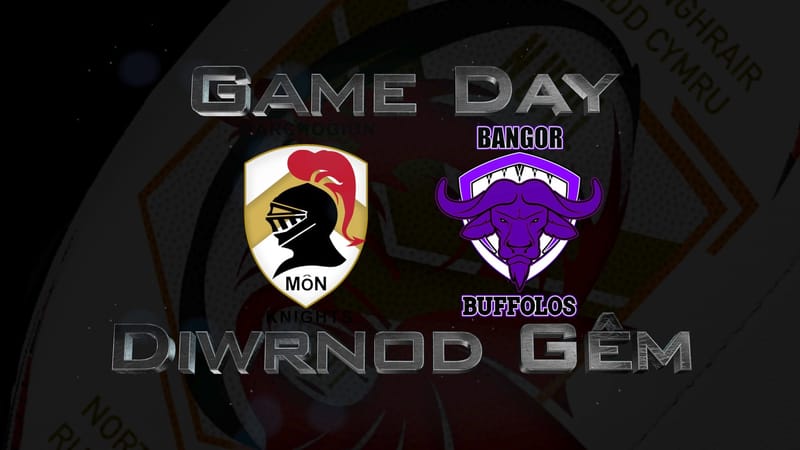 Post-Match: Môn Knights Vs Bangor Buffalos