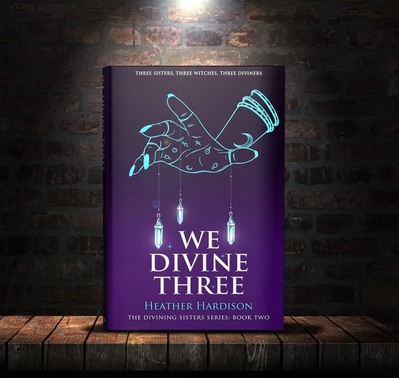 We Divine Three: The Divining Sisters Book 2 - book blurb and book trailer here