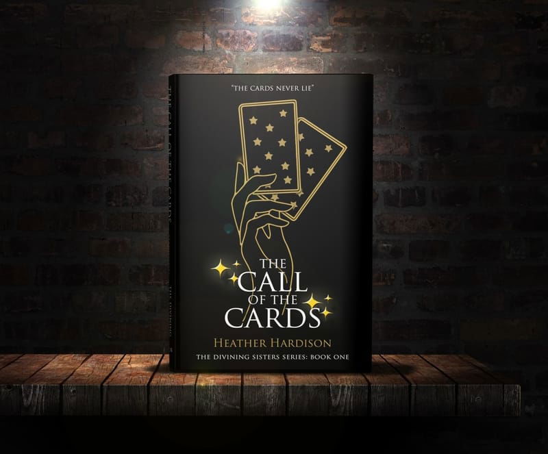 The Call of the Cards: The Divining Sisters Book 1 - read blurb and watch book trailer here