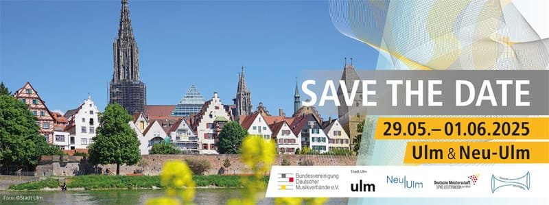 Deutsches Musikfest in Ulm (29.5.2025-1.6.2025)