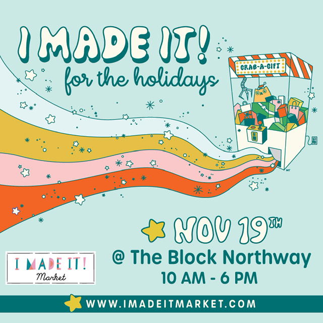 I Made It! for the Holidays at The Block Northway