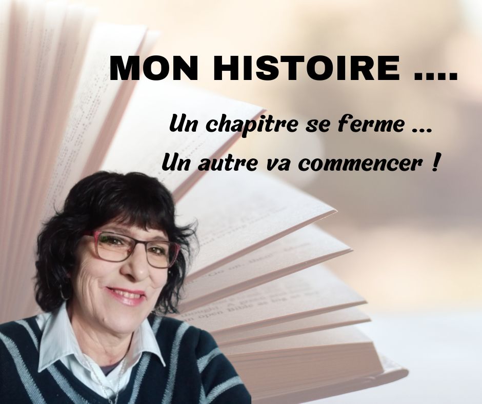 LA VIE EST UNE HISTOIRE DONT NOUS ECRIVONS LES CHAPITRES