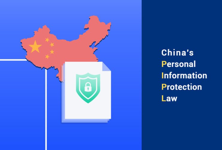 China’s Personal Information Protection Law (PIPL)