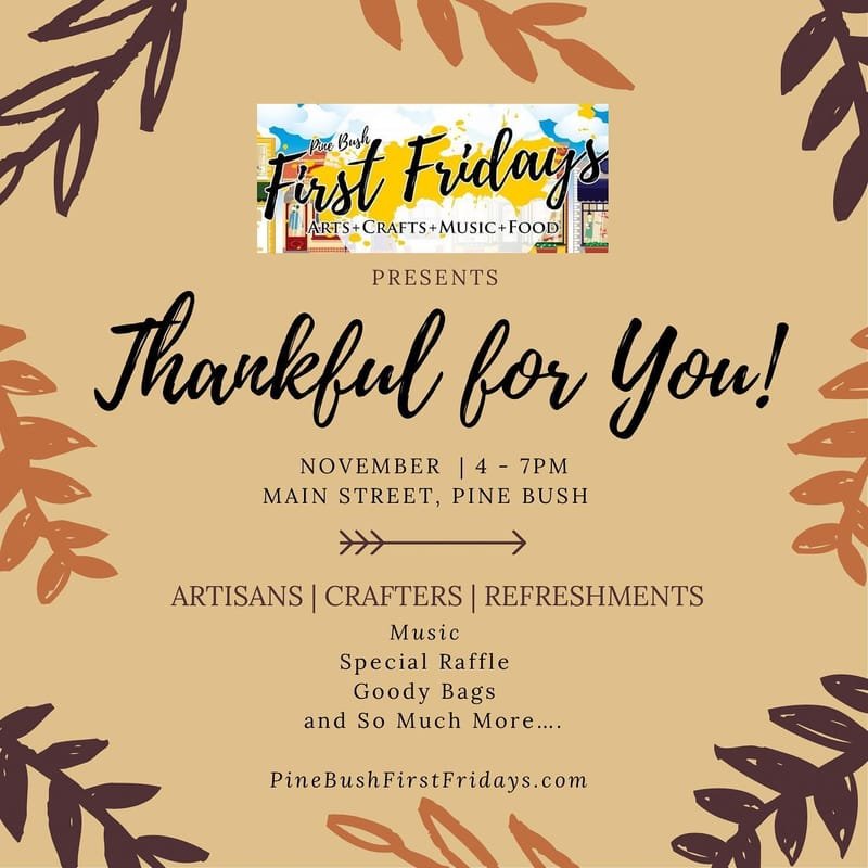 Pine Bush First Friday - Thankful for YOU