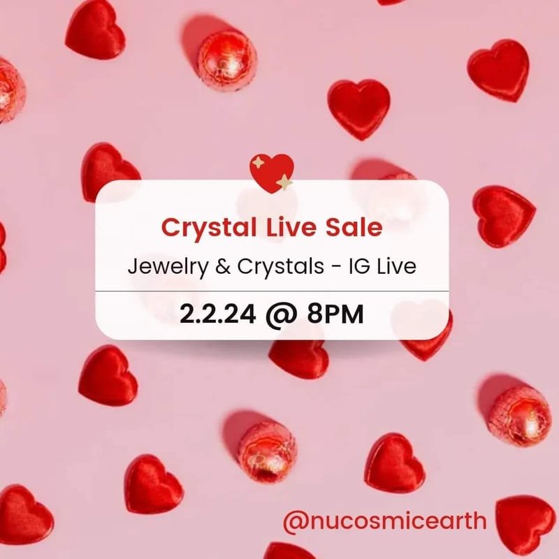 Crystal Live Sale - IG LIVE @nucosmicearth