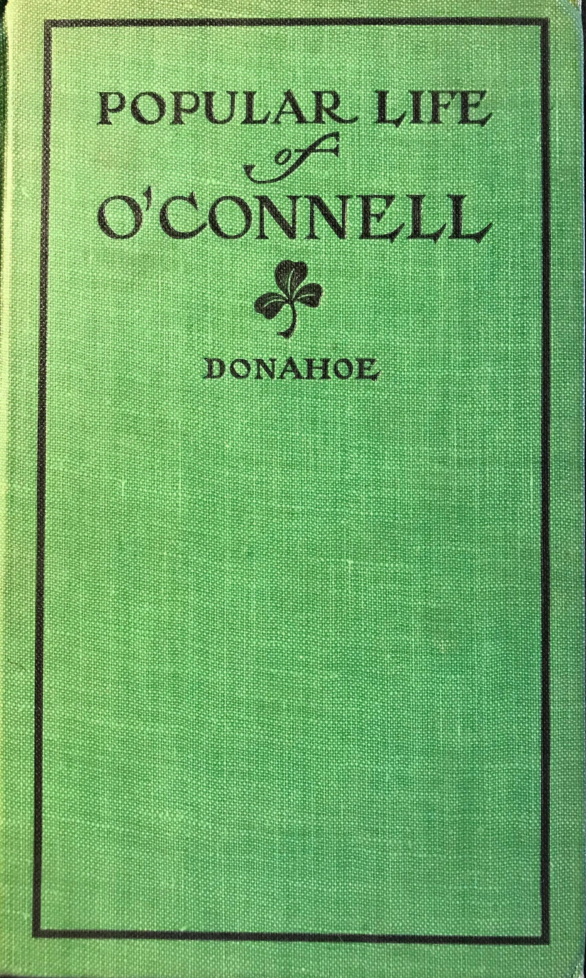 Popular Life of Daniel O’Connell
