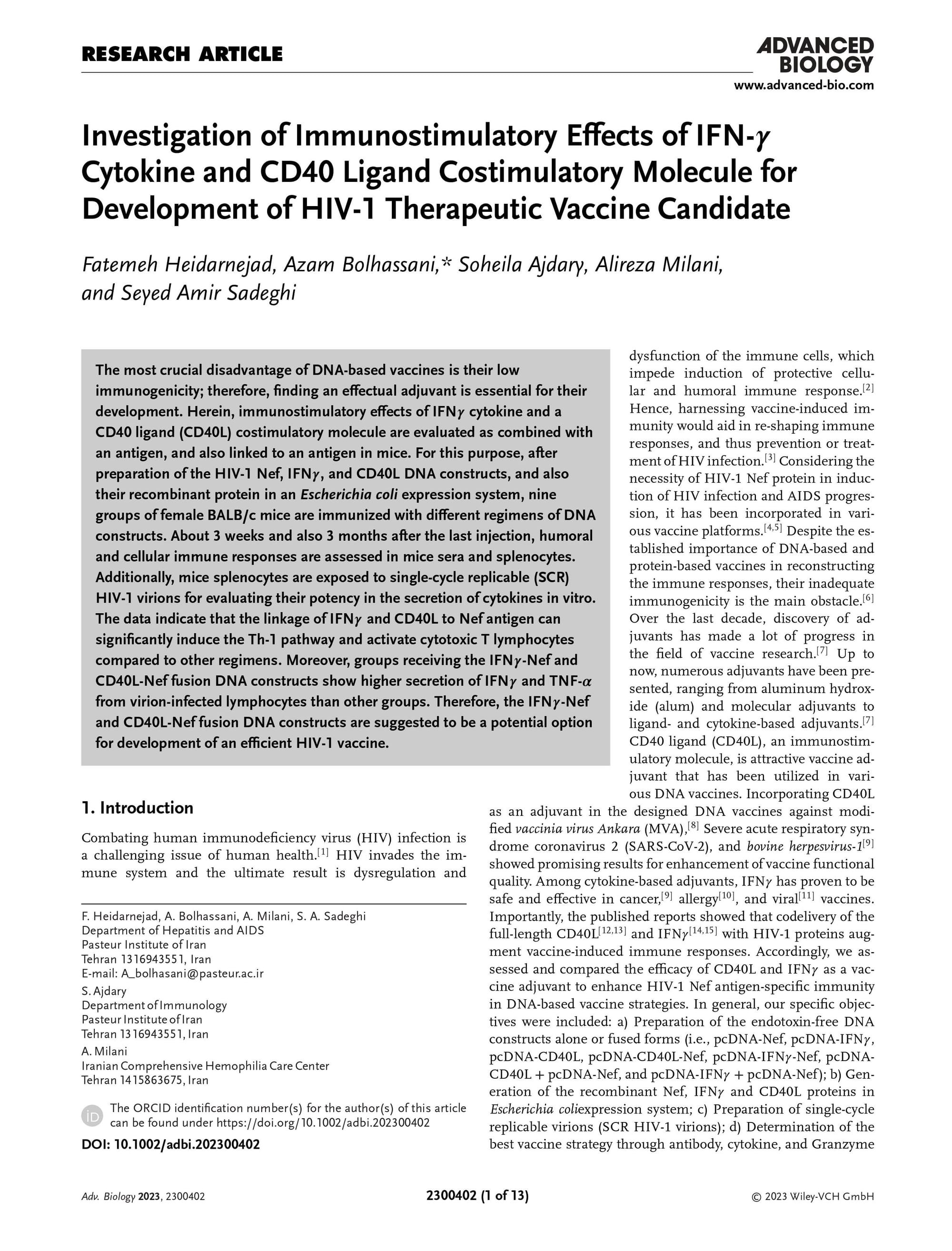 Investigation of immunostimulatory effects of IFN-γ cytokine and CD40 Ligand co-stimulatory molecule for development of HIV-1 therapeutic vaccine candidate.