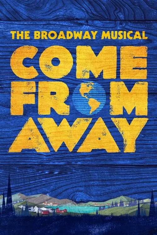 Come From Away - The Broadway Musical