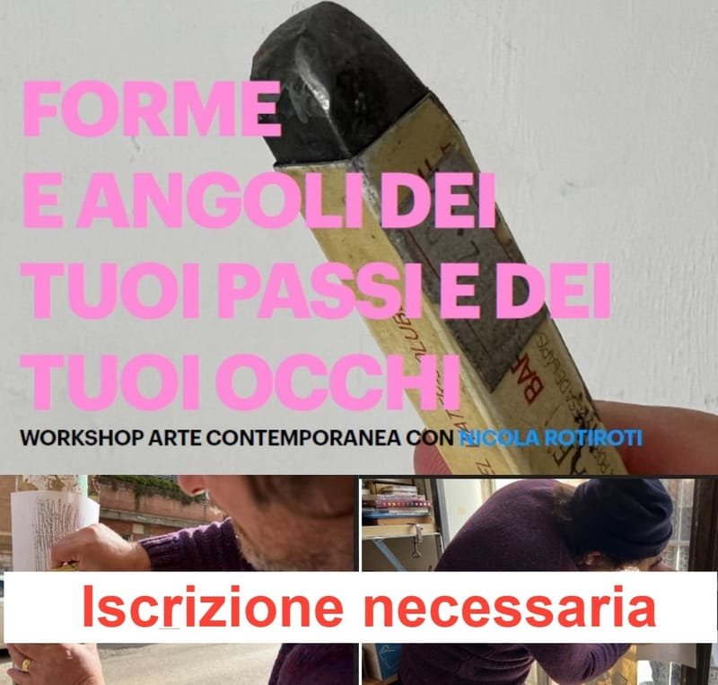 Workshop Arte Contemporanea - Nicola Rotiroti
