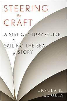 Steering the Craft by Ursula Le Guin