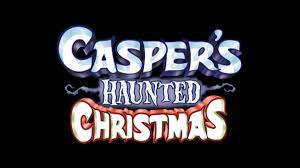 Casper's Haunted Christmas - Lighthouse Music and Entertainment