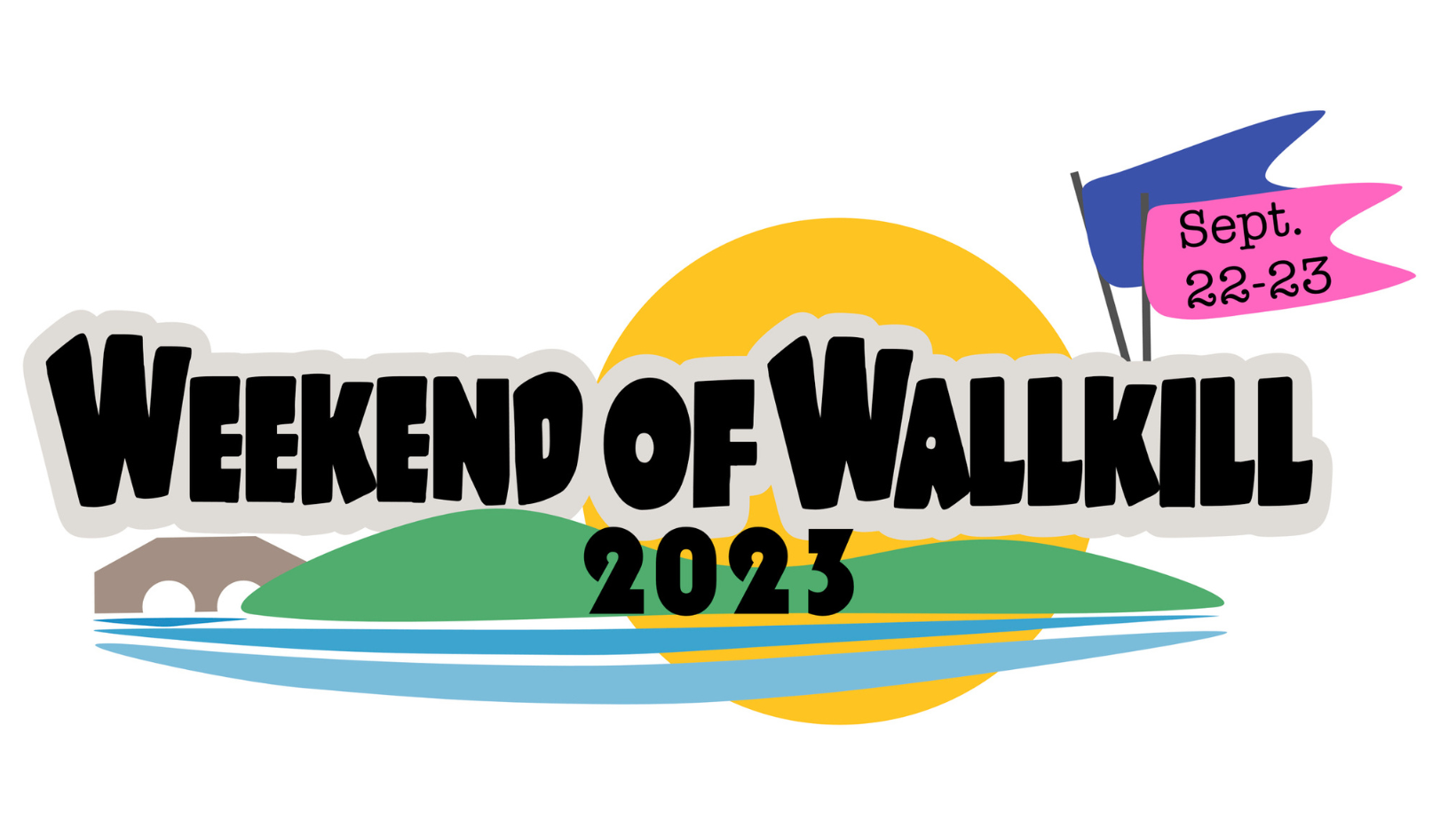 Weekend of Wallkill- Sept. 22 & 23, 2023
