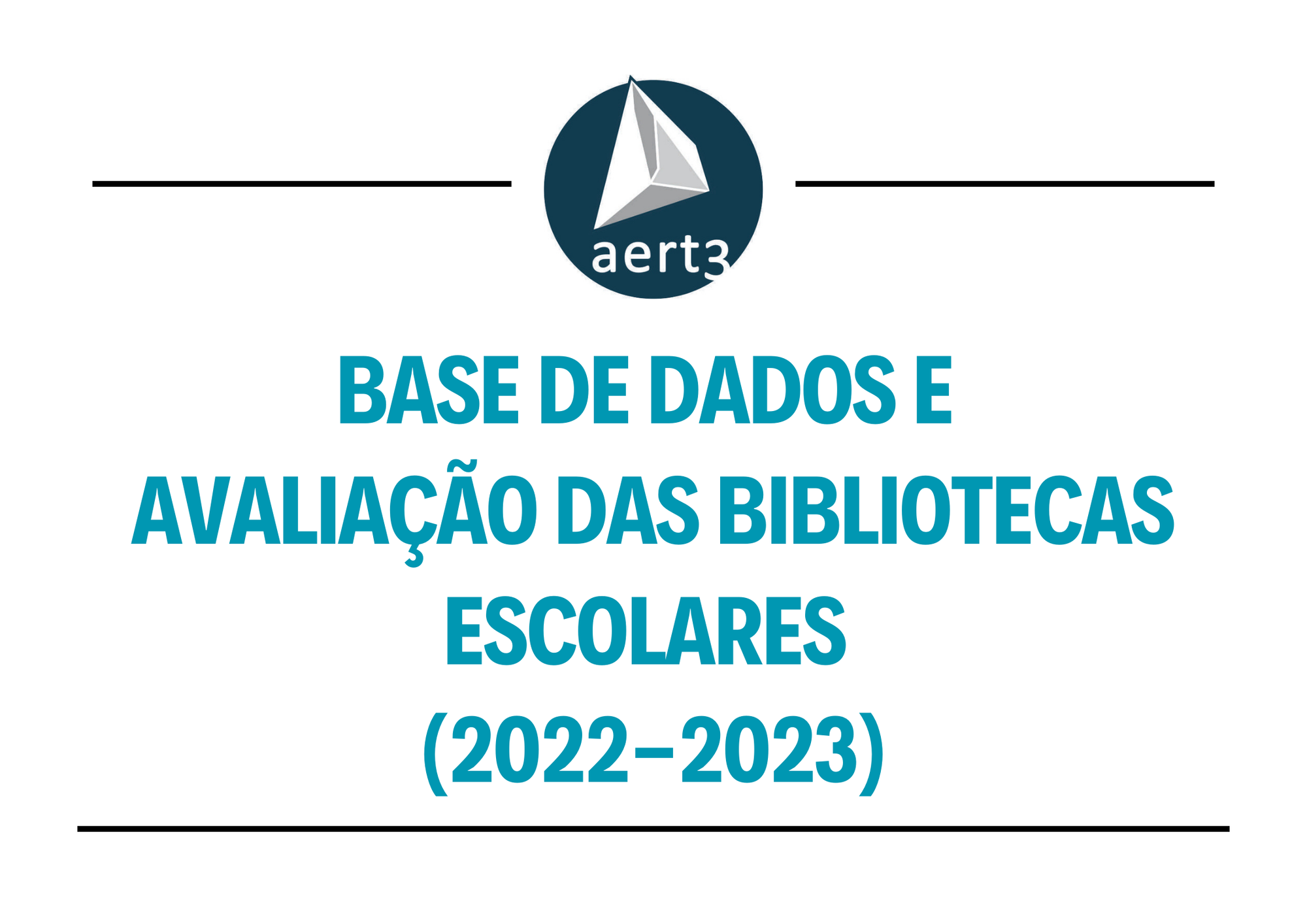 Base de Dados e Avaliação das Bibliotecas Escolares (2022-2023)