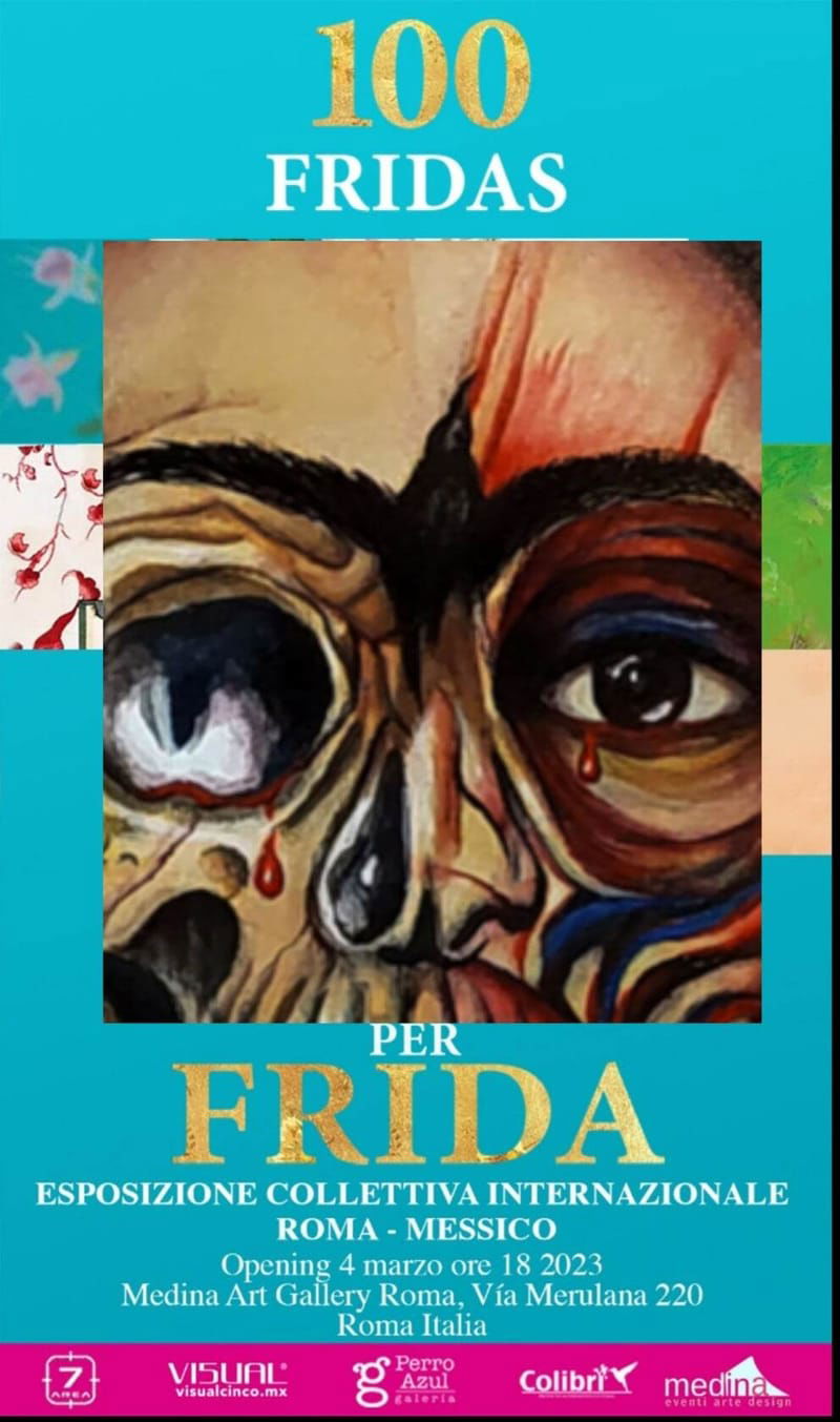 "100 Fridas para Frida” Exposición colectiva itinerante Roma, Italia