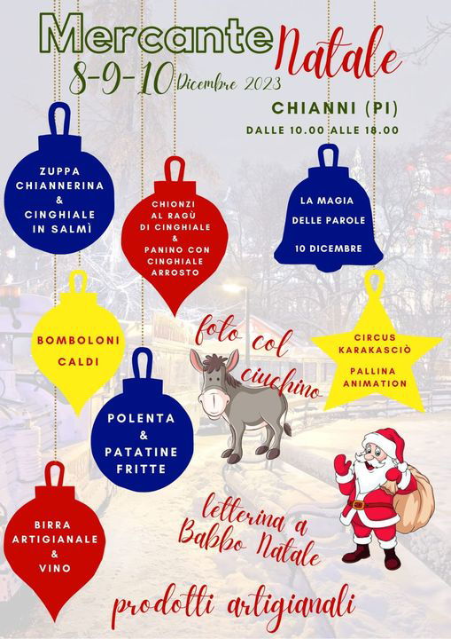 Mercante NATALE! I Mercatini di Natale a Chianni.. e non solo!