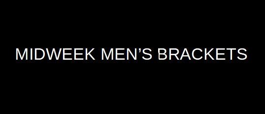League Brackets Mid-Week Men's 4.19.22