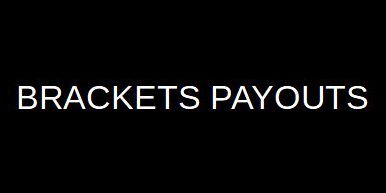 League Brackets Payouts 4.19.22