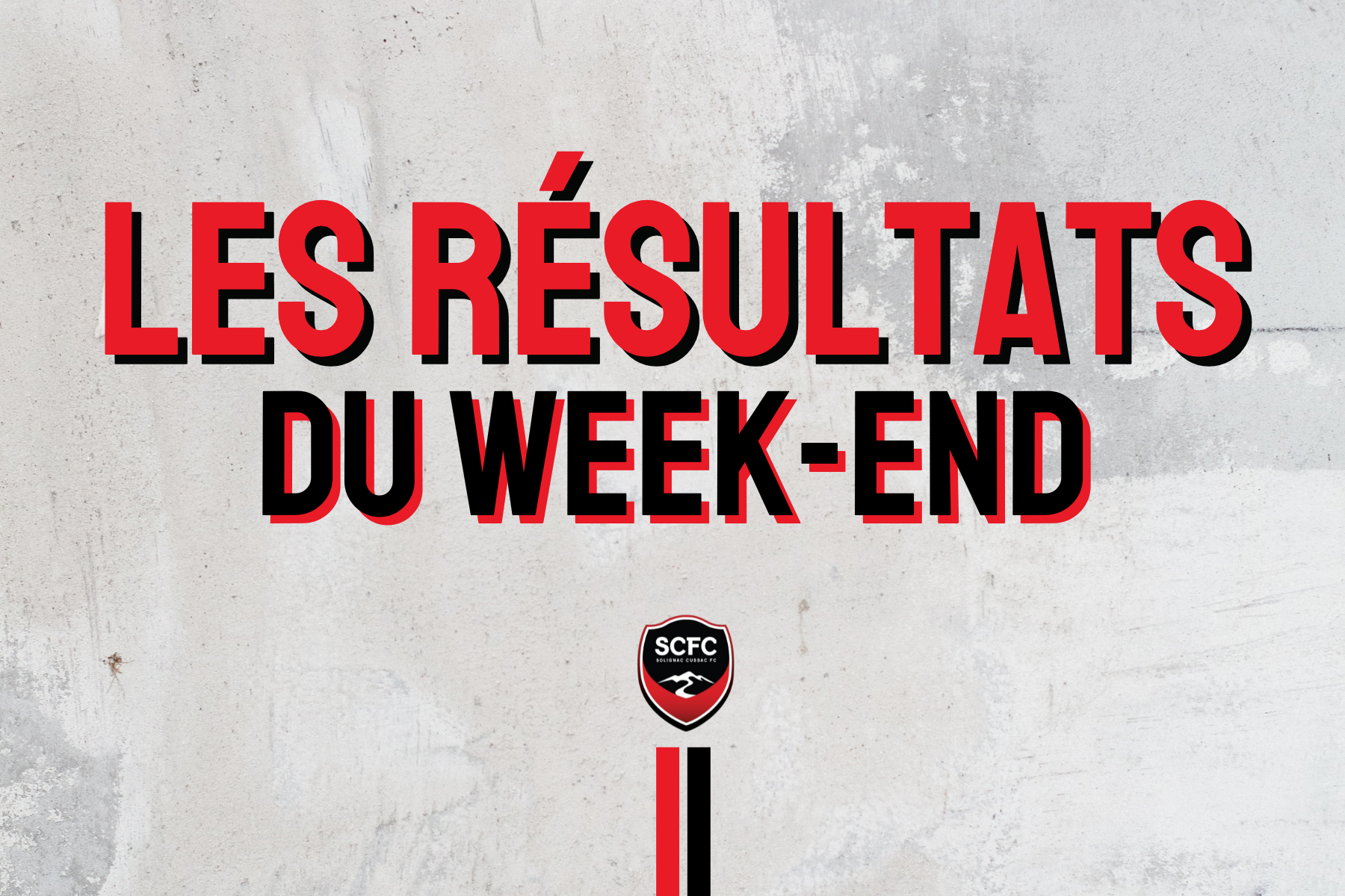 RÉSULTATS DU WEEK-END DU 5 MAI