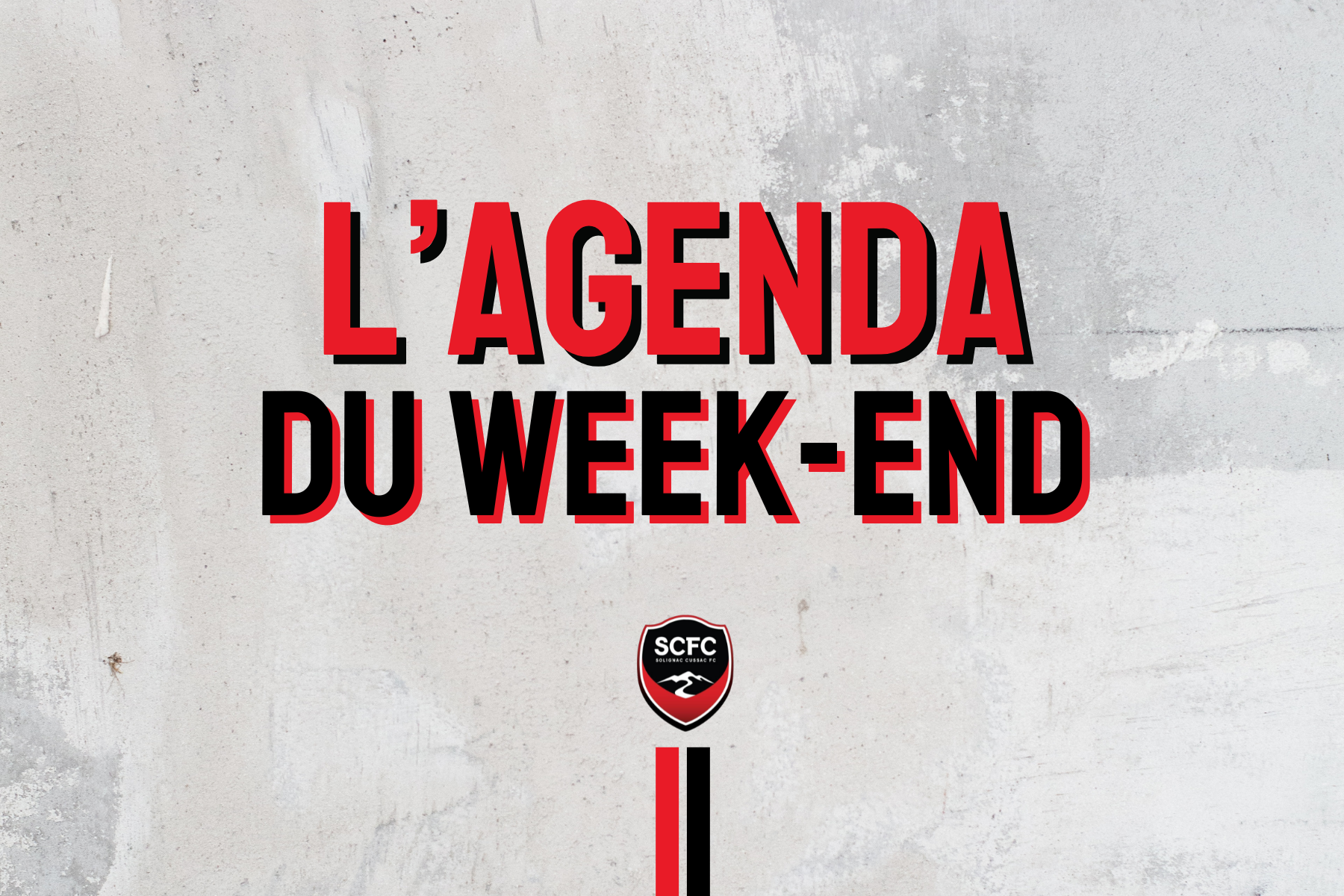 L'AGENDA DU WEEK-END DU 19 MAI