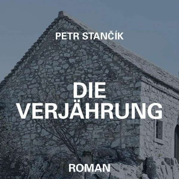 Petr Stančík: "Die Verjährung"
