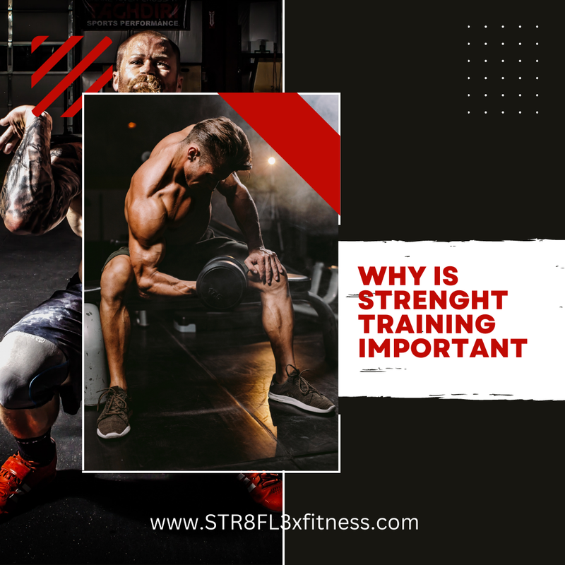 Why is strength training important? - STR8 FL3X FITNESS