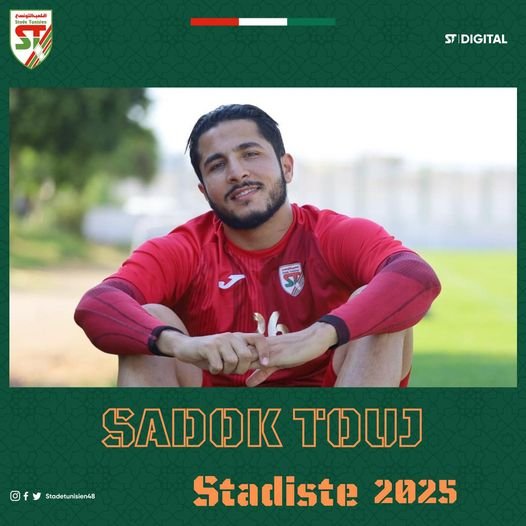Sadok Touj, stadiste jusqu'en 2025
