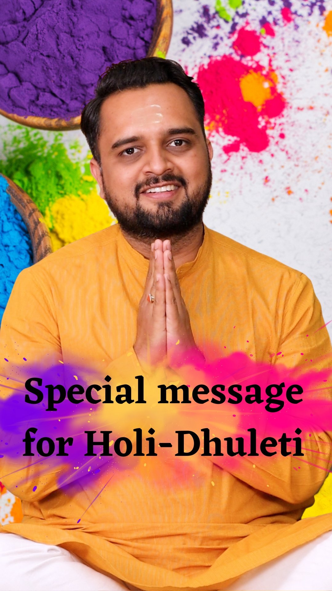 Special Message for HOLI - DHULETI