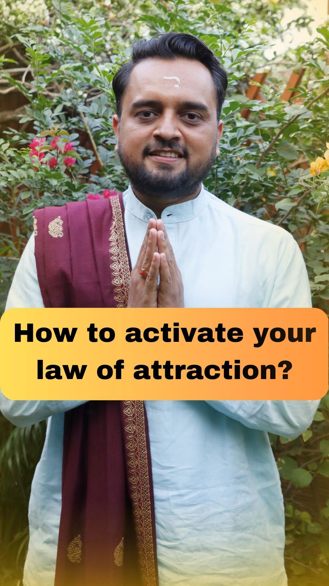How to activate your Law of Attraction