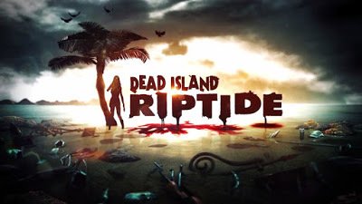 Dead Island Riptide(600mb parts)