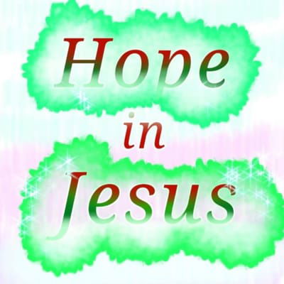 Hope in Jesus